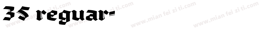 35 reguar字体转换